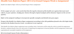 Health Care Reform Paper HCA 675 Grand Canyon Week 2 Assignment