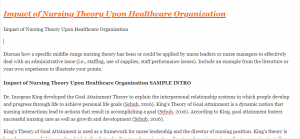 Impact of Nursing Theory Upon Healthcare Organization