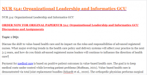 NUR 514 Organizational Leadership and Informatics GCU