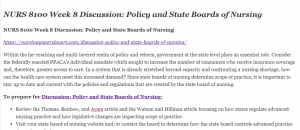 NURS 8100 Week 8 Discussion Policy and State Boards of Nursing