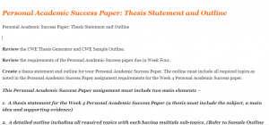 Personal Academic Success Paper Thesis Statement and Outline