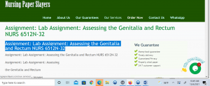 Assignment Lab Assignment Assessing the Genitalia and Rectum NURS 6512N-32