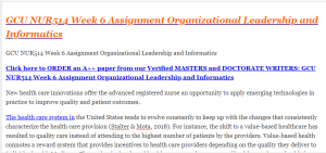 GCU NUR514 Week 6 Assignment Organizational Leadership and Informatics