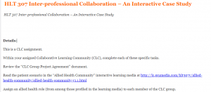  HLT 307 Inter-professional Collaboration – An Interactive Case Study