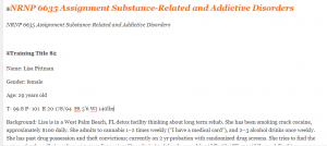 NRNP 6635 Assignment Substance-Related and Addictive Disorders