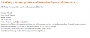 NRNP 6635 Neurocognitive and Neurodevelopmental Disorders