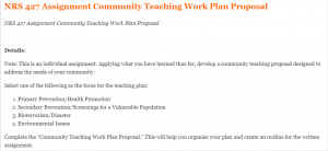 NRS 427 Assignment Community Teaching Work Plan Proposal