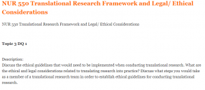 NUR 550 Translational Research Framework and Legal Ethical Considerations