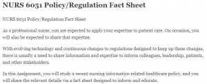 NURS 6051 Policy/Regulation Fact Sheet