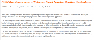 NURS 8114 Components of Evidence-Based Practice Grading the Evidence