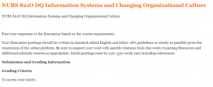 NURS 821O DQ Information Systems and Changing Organizational Culture