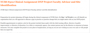 NURS 8302 Clinical Assignment DNP Project Faculty Advisor and Site Identification