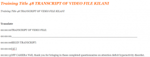 Training Title 48 TRANSCRIPT OF VIDEO FILE KILANI
