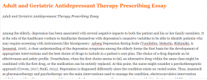 Adult and Geriatric Antidepressant Therapy Prescribing Essay