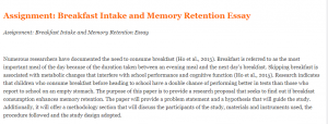 Assignment Breakfast Intake and Memory Retention Essay