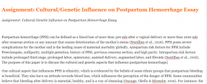 Assignment Cultural Genetic Influence on Postpartum Hemorrhage Essay