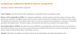 Assignment Subjective Medical History Assignment