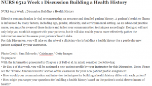 NURS 6512 Week 1 Discussion Building a Health History