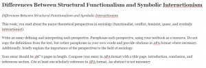Differences Between Structural Functionalism and Symbolic Interactionism