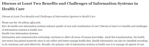 Discuss at Least Two Benefits and Challenges of Information Systems in Health Care