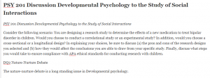 PSY 201 Discussion Developmental Psychology to the Study of Social Interactions