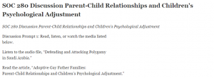 SOC 280 Discussion Parent-Child Relationships and Children's Psychological Adjustment