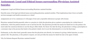 Assignment: Legal and Ethical Issues surrounding Physician-Assisted Suicides