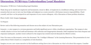 Discussion: NURS 6221 Understanding Legal Mandates