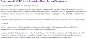 Assignment: NURS 6512 Assessing Neurological Symptoms