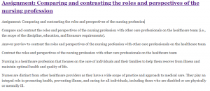Assignment: Comparing and contrasting the roles and perspectives of the nursing profession