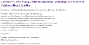 Discussion: 6051 Using Health Information Technology as a Source of Evidence-Based Practice