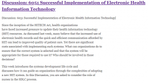 Discussion: 6051 Successful Implementation of Electronic Health Information Technology