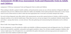 Assignment: NURS 6512 Assessment Tools and Diagnostic Tests in Adults and Children