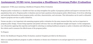 Assignment: NURS 5050 Assessing a Healthcare Program/Policy Evaluation