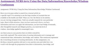 Assignment: NURS 6051 Using the Data/Information/Knowledge/Wisdom Continuum