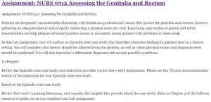 Assignment: NURS 6512 Assessing the Genitalia and Rectum