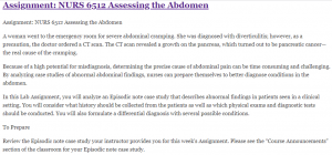 Assignment: NURS 6512 Assessing the Abdomen