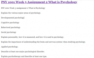 PSY 1001 Week 5 Assignment 2 What is Psychology