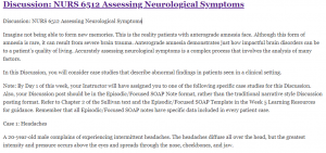Discussion: NURS 6512 Assessing Neurological Symptoms