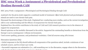 HSC 3004 Week 2 Assignment 2 Physiological and Psychological Healing through CAM