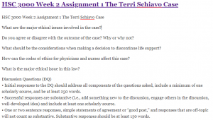 HSC 3000 Week 2 Assignment 1 The Terri Schiavo Case