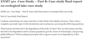 ENMT 301 -Case Study – Part B Case study final report on ecological lake case study