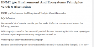 ENMT 301 Environment And Ecosystems Principles Week 8 Discussion