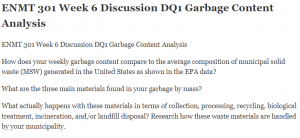 ENMT 301 Week 6 Discussion DQ1 Garbage Content Analysis
