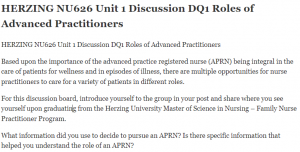 HERZING NU626 Unit 1 Discussion DQ1 Roles of Advanced Practitioners