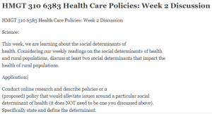 HMGT 310 6383 Health Care Policies Week 2 Discussion
