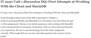 IT 2230 Unit 1 discussion DQ1 First Attempts at Working With the Client and MariaDB