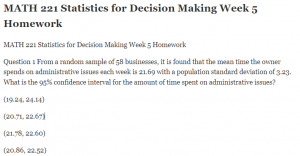 MATH 221 Statistics for Decision Making Week 5 Homework