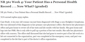 NR 361 Week 4 Your Patient Has a Personal Health Record . . . Now What (graded)