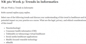 NR 361 Week 5 Trends in Informatic